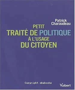 Petit traité de politique à l'usage du citoyen