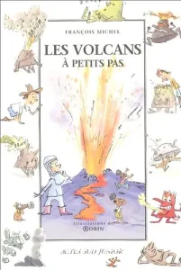 Volcans à petits pas (Les)