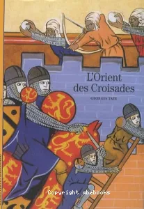 Orient des croisades (L')