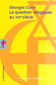 question religieuse au XXIe siècle (La)