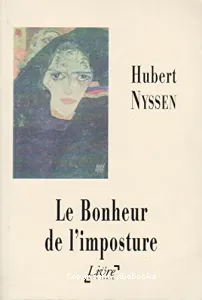 Bonheur de l'imposteur (Le)