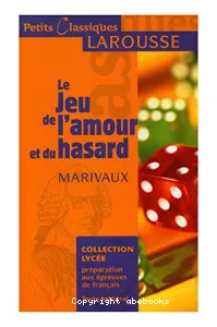 jeu de l'amour et du hasard (Le)