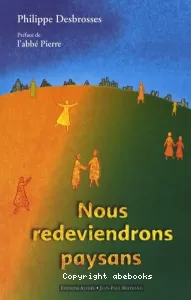 Nous redeviendrons paysans