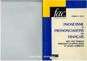 Phonétisme et prononciations du français