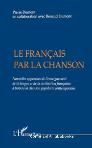 francais par la chanson (Le)