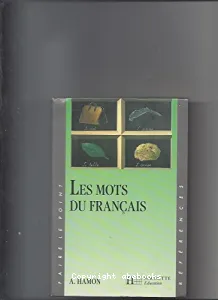 Mots du français (Les)