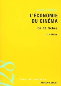 économie du cinéma en 50 fiches (L')