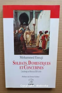 Soldats, domestiques et concubines