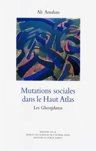 Mutations sociales dans le Haut-Atlas