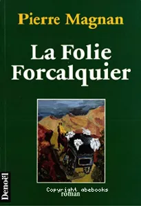 folie Forcalquier (La)