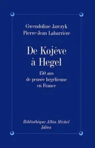 De Kojeve à Hegel