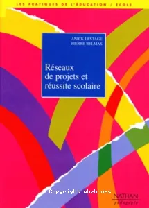 Réseaux de projets et réussite scolaire