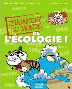 Champions du monde de l'écologie