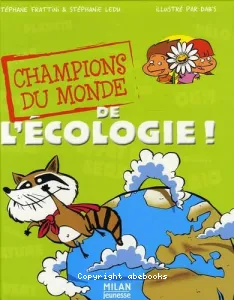 Champions du monde de l'écologie