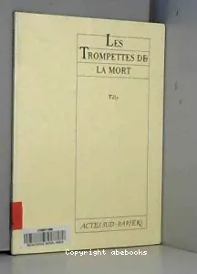 Trompettes de la mort (Les)