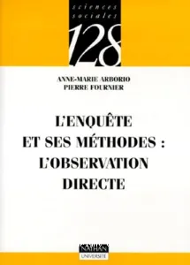 enquête et ses méthodes (L')