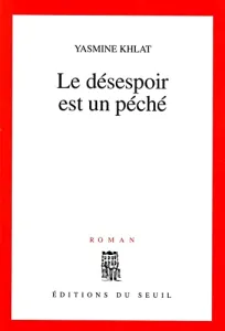 désespoir est un péché (Le)