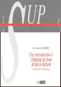 Une introduction à l(histoire du livre et de la lecture