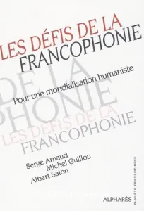 défis de la francophonie (Les)