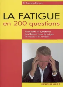 fatigue en 200 questions (La)