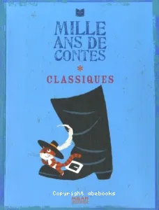 Mille ans de contes classiques