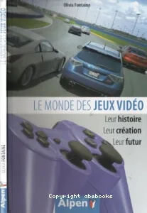 monde des jeux vidéo (Le)