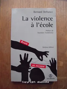 violence à l'école (La)