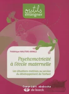 Psychomotricité à l'école maternelle