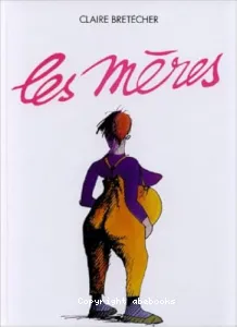 mères (Les)