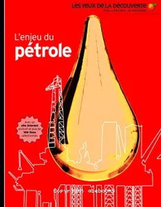 Enjeu du pétrole (L')