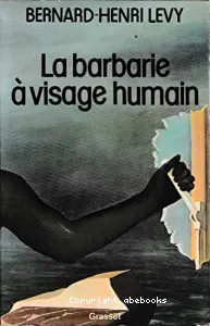 Barbarie à visage humain (La)