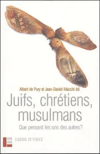 Juifs, chrétiens, musulmans