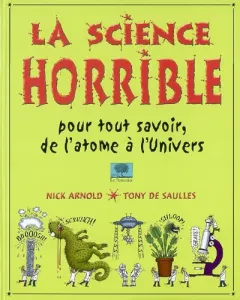 Science horrible (La)