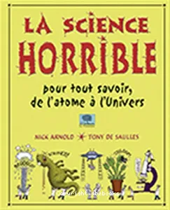 Science horrible (La)