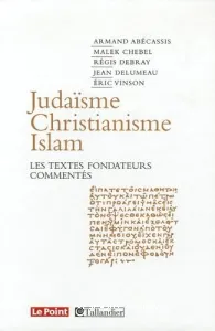 Judaïsme, christianisme, islam