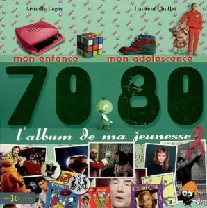 Album de ma jeunesse, 70-80 (L')