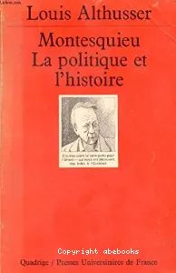 Montesquieu, la politique et l'histoire