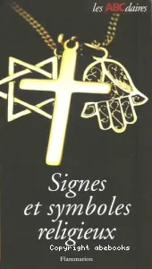 ABCdaire des signes et symboles religieux (L')