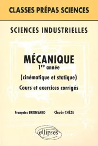 Mécanique, 1re année : cinématique et statique