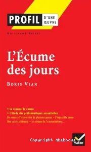 écume des jours, Boris Vian (L')