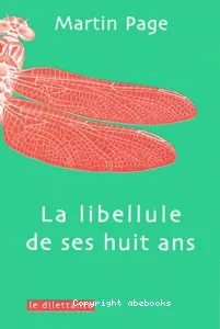 libellule de ses huit ans (La)