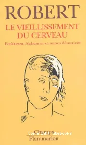 vieillissement du cerveau (Le)