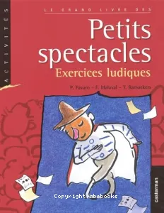 grand livre des petits spectacles (Le)