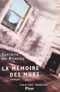 mémoire des murs (La)