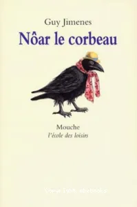 Nôar Le corbeau