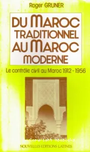 Du Maroc traditionnel au Maroc moderne