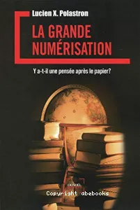 grande numérisation (La)