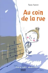 Au coin de la rue