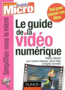 guide de la vidéo numérique (Le)
