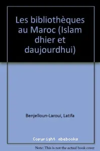 Bibliothèques au Maroc (Les)